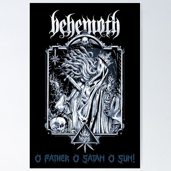 Behemoth - O Father O Satan O Sun! Poster RB1412 product Offical behemoth Merch