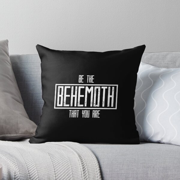 Be The Behemoth That You Are Essential  Throw Pillow RB1412 product Offical behemoth Merch