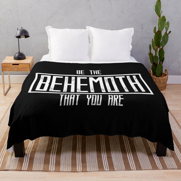 Be The Behemoth That You Are Essential  Throw Blanket RB1412 product Offical behemoth Merch